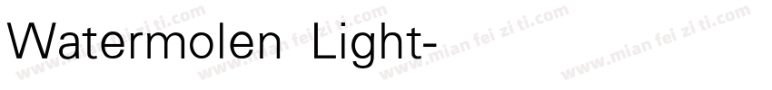 Watermolen Light字体转换